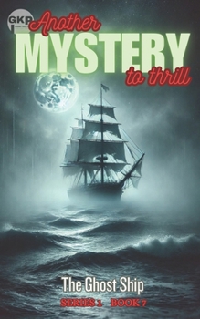 The Ghost Ship (GKP Mysteries)
