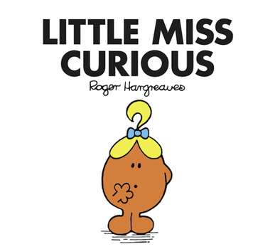 Little Miss Curious (Little Miss Library) - Book #28 of the Little Miss Books
