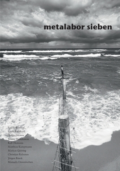 Paperback metalabor sieben: Texte und Fotografien über die KI, das Selbst und das schöne Leben. [German] Book