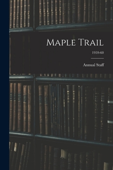 Paperback Maple Trail; 1959-60 Book