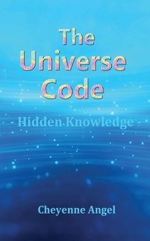 Paperback The Universe Code - Hidden Knowledge Book