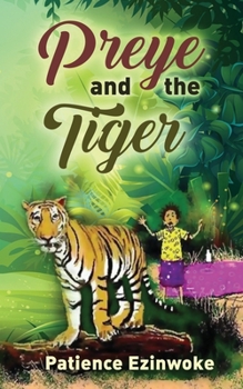 Paperback Preye and the Tiger Book