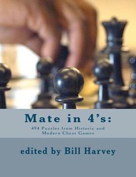 Paperback Mate in 4's: 448 Puzzles from Historic and Modern Chess Games Book