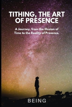 Paperback Tithing, The Art Of Presence Book