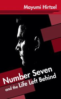 Paperback Number Seven and the Life Left Behind Book