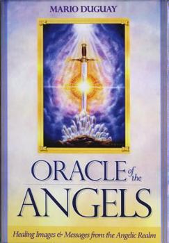 Paperback Oracle of the Angels: Healing Images & Messages from the Angelic Realm [With Booklet] Book