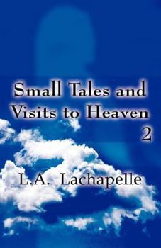 Paperback Small Tales and Visits to Heaven 2 Book