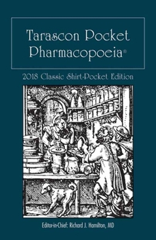 Paperback Tarascon Pocket Pharmacopoeia 2018 Classic Shirt-Pocket Edition Book