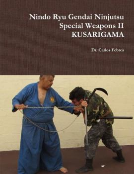 Paperback Nindo Ryu Gendai Ninjutsu Special Weapons II- KUSARIGAMA Book