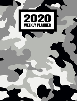 2020 Weekly Planner: Black And Gray Grey Camo Pattern January 2020 - December 2020, Weekly Calendar Agenda And Daily Schedule - Camouflage (8.5x11)