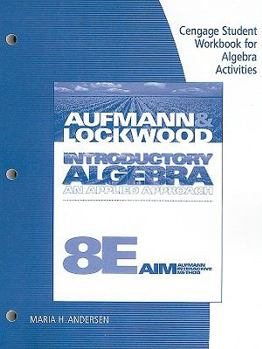 Paperback Cengage Student Workbook for Algebra Activities for Introductory Algebra: An Applied Approach Book