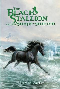 Paperback The Black Stallion and the Shape-shifter Book