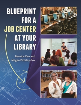 Paperback Blueprint for a Job Center at Your Library Book