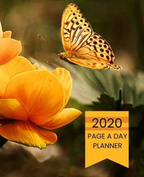 Paperback 2020 Page A Day Planner: Calendar Schedule Organizer Butterfly Orange Peony Flowers Cover Book