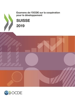 Paperback Examens de l'OCDE sur la coopération pour le développement: Suisse 2019 [French] Book