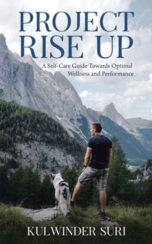 Paperback Project Rise Up: A Self-Care Guide Towards Optimal Wellness and Performance Book