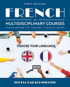 Paperback French for Multidisciplinary Courses Beyond 21st Century Literacies Book