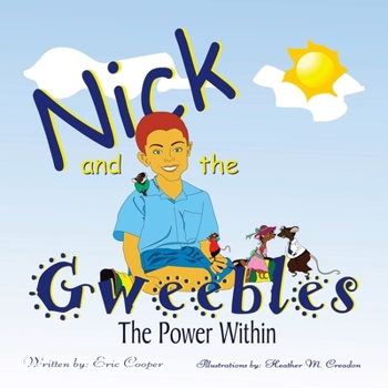 Paperback Nick and the Gweebles: The Power Within Book