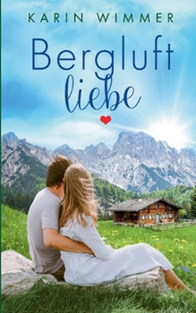Paperback Bergluftliebe [German] Book