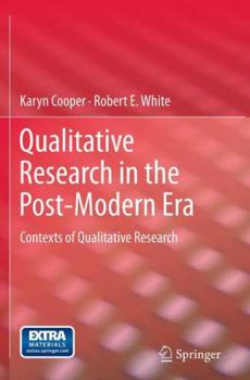 Paperback Qualitative Research in the Post-Modern Era: Contexts of Qualitative Research Book