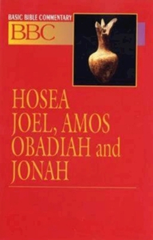 Paperback Basic Bible Commentary Hosea, Joel, Amos, Obadiah and Jonah Book