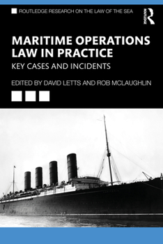 Paperback Maritime Operations Law in Practice: Key Cases and Incidents Book