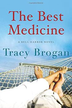The Best Medicine - Book #2 of the Bell Harbor