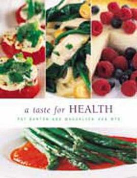 Paperback A Taste for Health Book