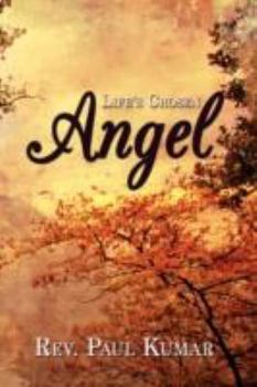 Paperback Life's Chosen Angel Book