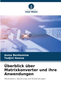 Paperback Überblick über Matrixkonverter und ihre Anwendungen [German] Book