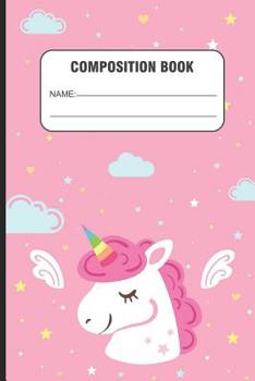 Paperback Composition Book: Trendy Unicorn Back To School Primary Writing Notebook, Kids Composition Workbook For Girls Book