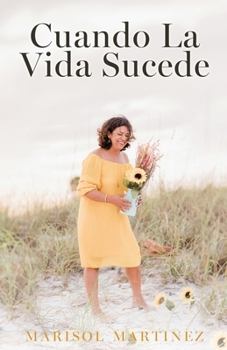 Paperback Cuando La Vida Sucede [Spanish] Book