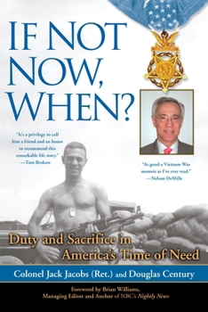 Paperback If Not Now, When?: Duty and Sacrifice in America's Time of Need Book