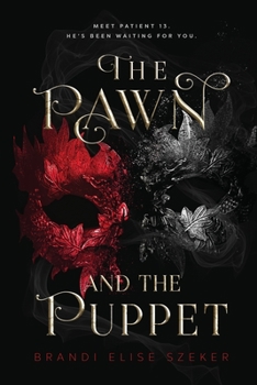 The Pawn and The Puppet (The Pawn and The Puppet series) - Book #1 of the Pawn and The Puppet