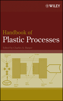Hardcover Handbook of Plastic Processes Book