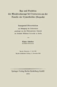 Paperback Bau Und Funktion Der Mundwerkzeuge Bei Crustaceen Aus Der Familie Der Cymothoïdae (Isopoda): Inaugural-Dissertation [German] Book