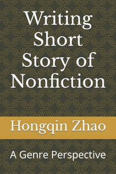 Paperback Writing Short Story of Nonfiction: A Genre Perspective Book