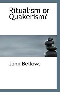 Paperback Ritualism or Quakerism? Book