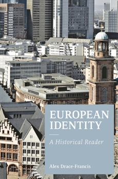 Paperback European Identity: A Historical Reader Book