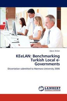 Paperback KEeLAN: Benchmarking Turkish Local e-Governments Book