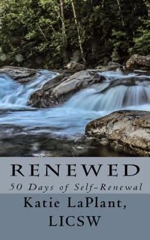Paperback Renewed: 50 Days of Self-Renewal Book