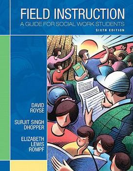 Paperback Field Instruction: A Guide for Social Work Students Book