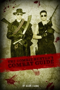 Paperback The Zombie Hunter's Combat Guide Book