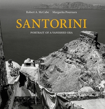Hardcover Santorini: Portrait of a Vanished Era Book