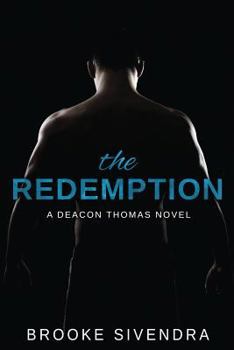The Redemption - Book #2 of the Deacon Thomas Duet 