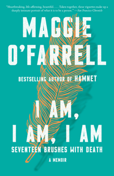 Paperback I Am, I Am, I Am: Seventeen Brushes with Death Book