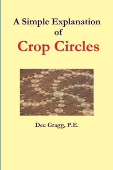 Paperback A Simple Explanation of Crop Circles Book