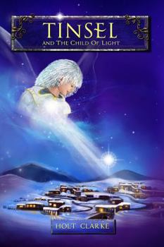 Paperback Tinsel and the Child of Light Book