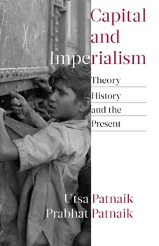 Paperback Capital and Imperialism: Theory, History, and the Present Book