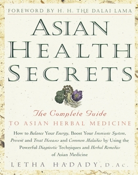 Paperback Asian Health Secrets: The Complete Guide to Asian Herbal Medicine Book